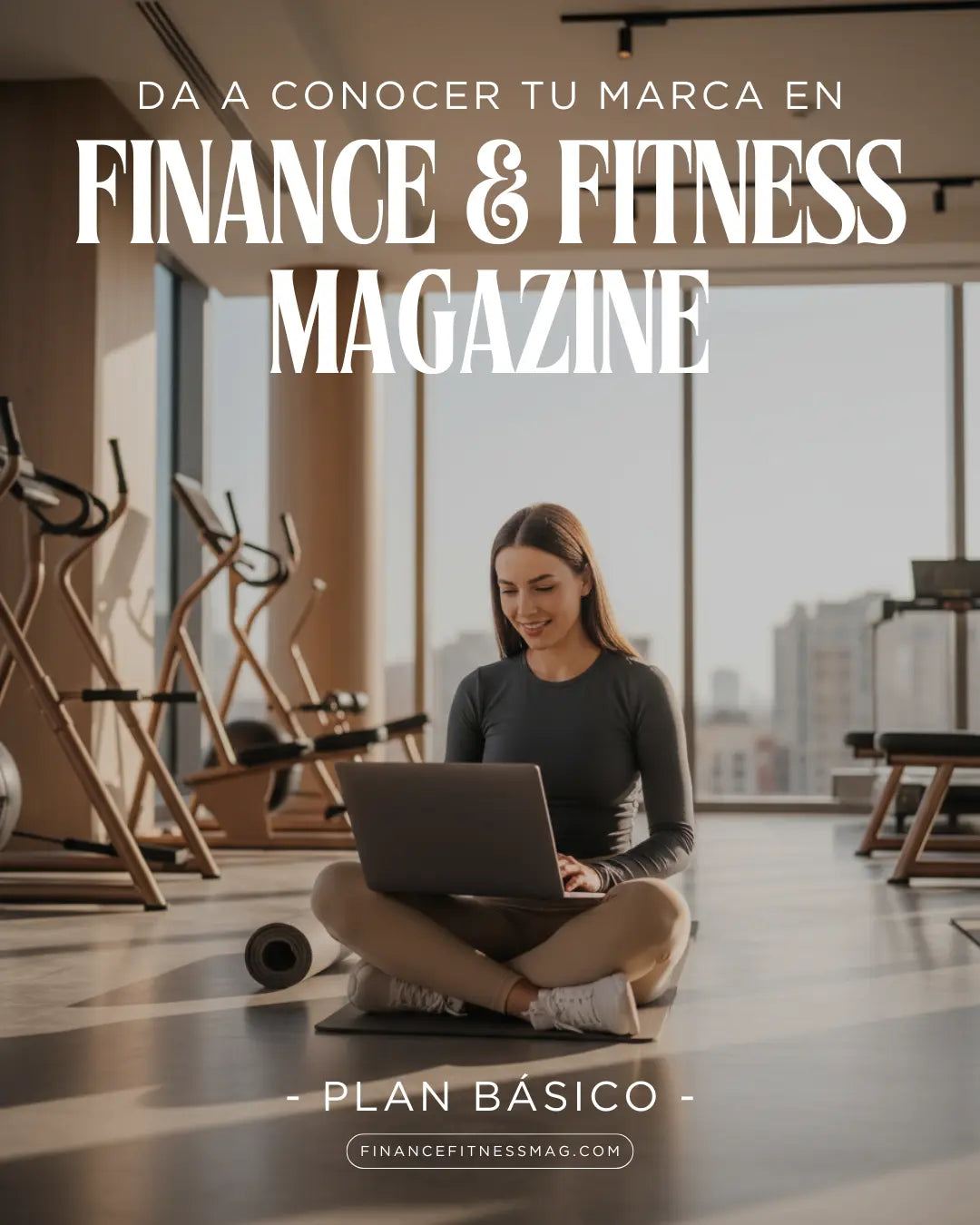 Plan Básico | Da a conocer tu marca en Finance & Fitness Magazine